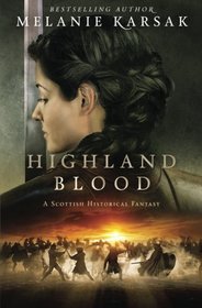 Highland Blood (The Celtic Blood Series) (Volume 2)