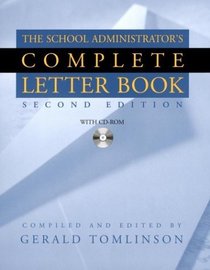 School Administrator's Complete Letter Book, Second Edition (Book  CD-ROM)