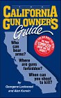 The California Gun Owner's Guide (Gun Owner's Guides)
