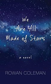 We Are All Made of Stars