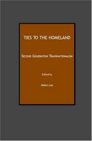 Ties to the Homeland: Second Generation Transnationalism