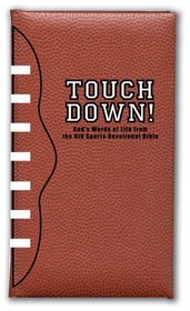 Touchdown! God's Words of Life from the NIV Sports Devotional Bible