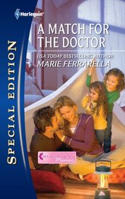 A Match for the Doctor (Matchmaking Mamas, Bk 5) (Harlequin Special Edition, No 2117)
