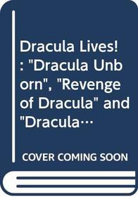 Dracula Lives!: 
