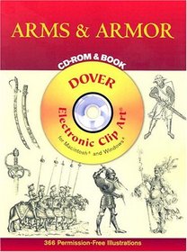 Arms and Armor CD-ROM and Book (Dover Electronic Clip Art)