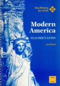 Modern America (Key History for GCSE S.)