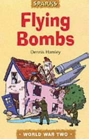 Flying Bombs (Sparks)