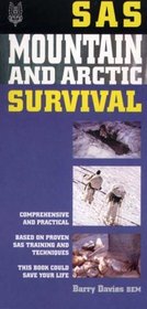 SAS: Mountain and Arctic Survival (SAS Essential Survival Guides)