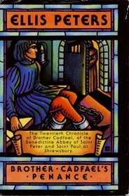 Brother Cadfael's Penance (Brother Cadfael, Bk 20)