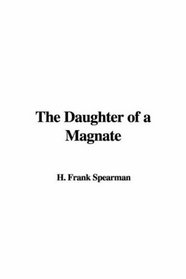 The Daughter of a Magnate