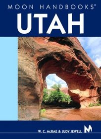 Moon Handbooks Utah (Moon Handbooks : Utah)