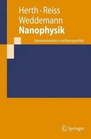 Nanophysik: Nanomaterialien und Nanopartikel (Springer-Lehrbuch) (German Edition)