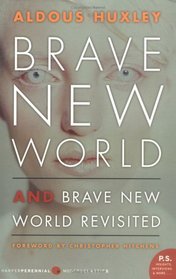 Brave New World and Brave New World Revisited (Perennial Classics)