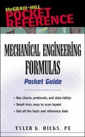 Mechanical Engineering Formulas Pocket Guide (Mcgraw-Hill Pocket Reference)