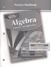 Algebra: Concepts and Applications, Practice Workbook