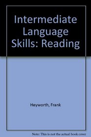 Intermediate Language Skills: Reading