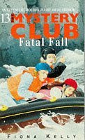 FATAL FALL (MYSTERY CLUB)