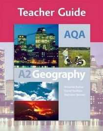 Geography Teacher Guide: Aqa A2 (Gcse Photocopiable Teacher Resource Packs)
