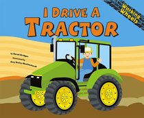 I Drive a Tractor (Working Wheels) (Working Wheels)