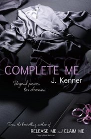 Complete Me (Stark Trilogy, #3)