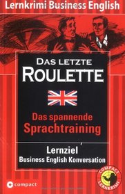 Das letzte Roulette