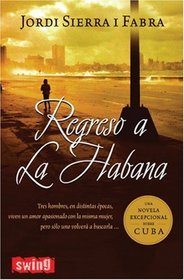 Regreso a La Habana (Spanish Edition)