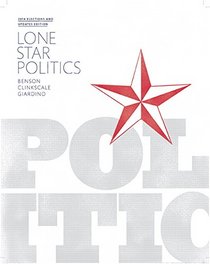 Lone Star Politics, 2014 Elections and Updates Edition (2nd Edition)