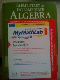 Elementary and Intermediate Algebra plus MyMathLab/MyStatLab/MyStatLab Student Access Code Card (2nd Edition)