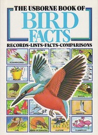 Bird Facts (Usborne Facts  Lists)