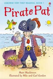 Pirate Pat Usborne Very First Reading: Book 1