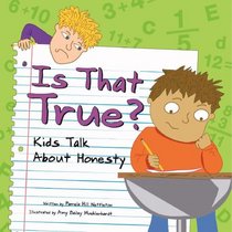 Is That True?: Kids Talk About Honesty (Kids Talk)