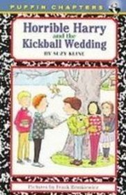 Horrible Harry and the Kickball Wedding