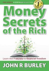 Money Secrets of the Rich: Learn the 7 Secrets to Financial Freedom