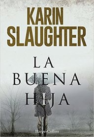 La buena hija (The Good Daughter) (Spanish Edition)