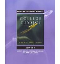 Student Solutions Manual for College Physics: A Strategic Approach Volume 1 (Chs. 1-16)