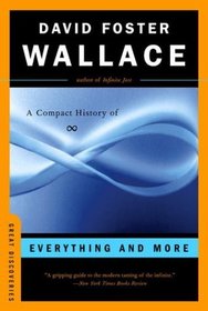 Everything and More: A Compact History of Infinity (Great Discoveries)