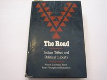 The Road: Indian Tribes and Political Liberty