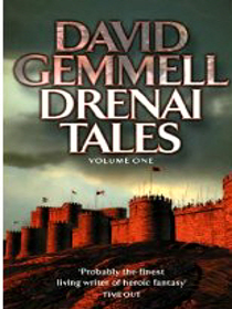 The Drenai Tales: v. 1