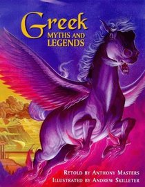 Greek Myths and Legends (Myths  Legends)