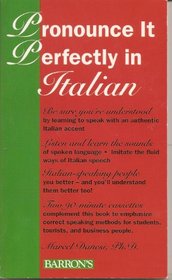 Pronounce it perfectly in Italian