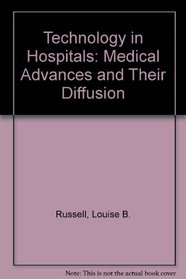 Technology in Hospitals: Medical Advances in Their Diffusion
