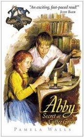 Abby - Secret at Cutter Grove (South Seas Adventures #4)