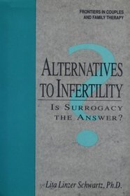 Alternatives to Infertility (Frontiers in Couples and Family Therapy)