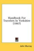 Handbook For Travelers In Yorkshire (1867)