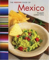 Festive Food of Mexico (Festive Food)