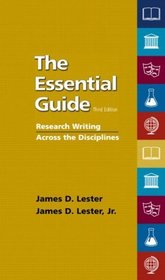 The Essential Guide : Research Writing Across the Disciplines (3rd Edition)