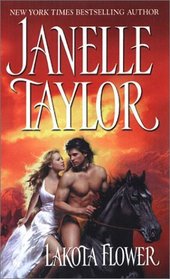 Lakota Flower (Zebra Historical Romance)