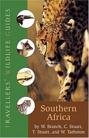 Southern Africa: South Africa, Namibia, Botswana, Zimbabwe, Swaziland, Lesotho, and Southern Mozambique (Traveller's Wildlife Guides)