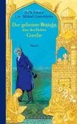 Der geheime Bericht uber den Dichter Goethe, der eine Prufung auf einer arabischen Insel bestand (German Edition)