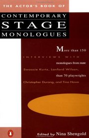 The Actor's Book of Contemporary Stage Monologues : More Than 150 Monologues from Over 70 Playwrights
